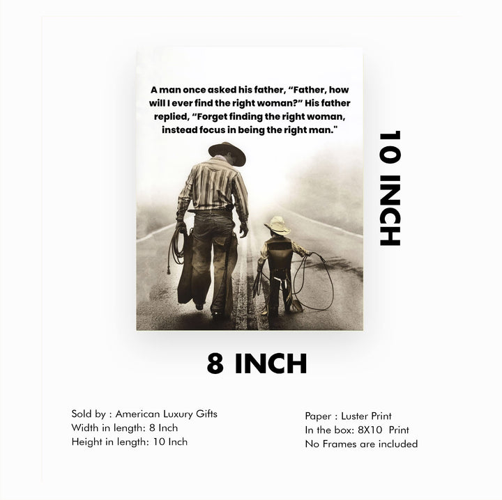 Focus On Being the Right Man Inspirational Western Wall Art -10 x 8" Rustic Cowboy with Son Photo Print -Ready to Frame. Farmhouse Decor for Home-Office-Barn-Cave. Great Life Lesson for Men &amp; Boys!