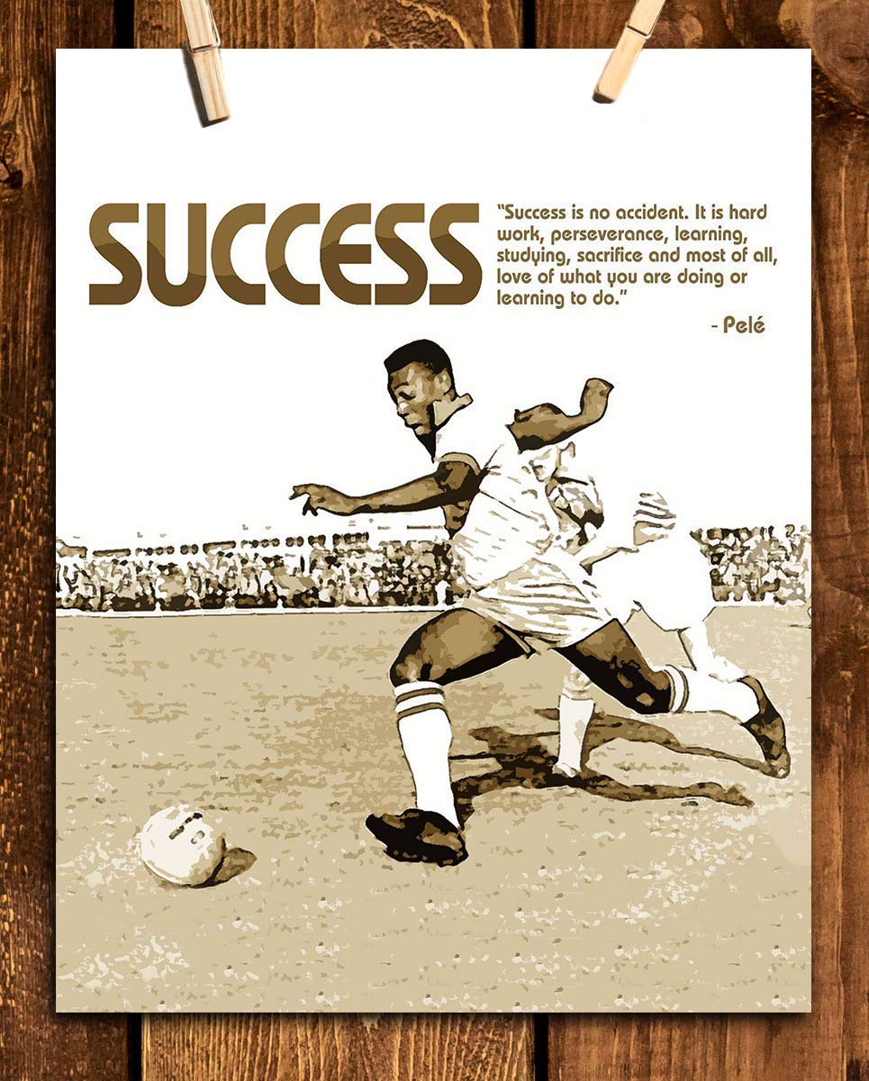 Pele' Quotes Wall Decor-"Success Is No Accident"-Motivational Wall Art- 8 x 10"