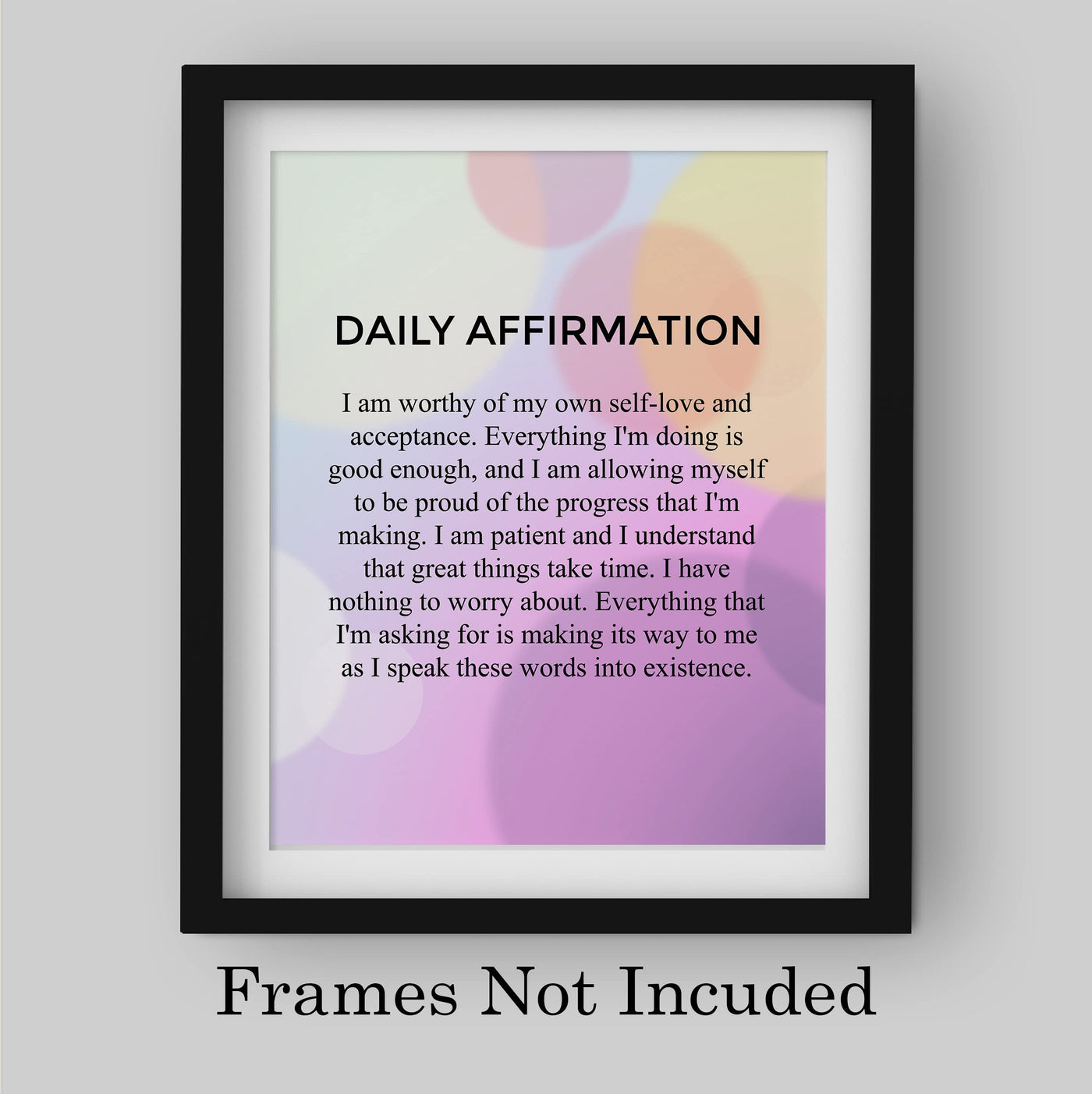 Daily Affirmations-8 x 10" Inspirational Poster Print. Motivational Wall Art-Ready to Frame. Ideal for Home-Office-Classroom-Teen Decor. Program Yourself to Win the Day! Great Gift for Graduates.