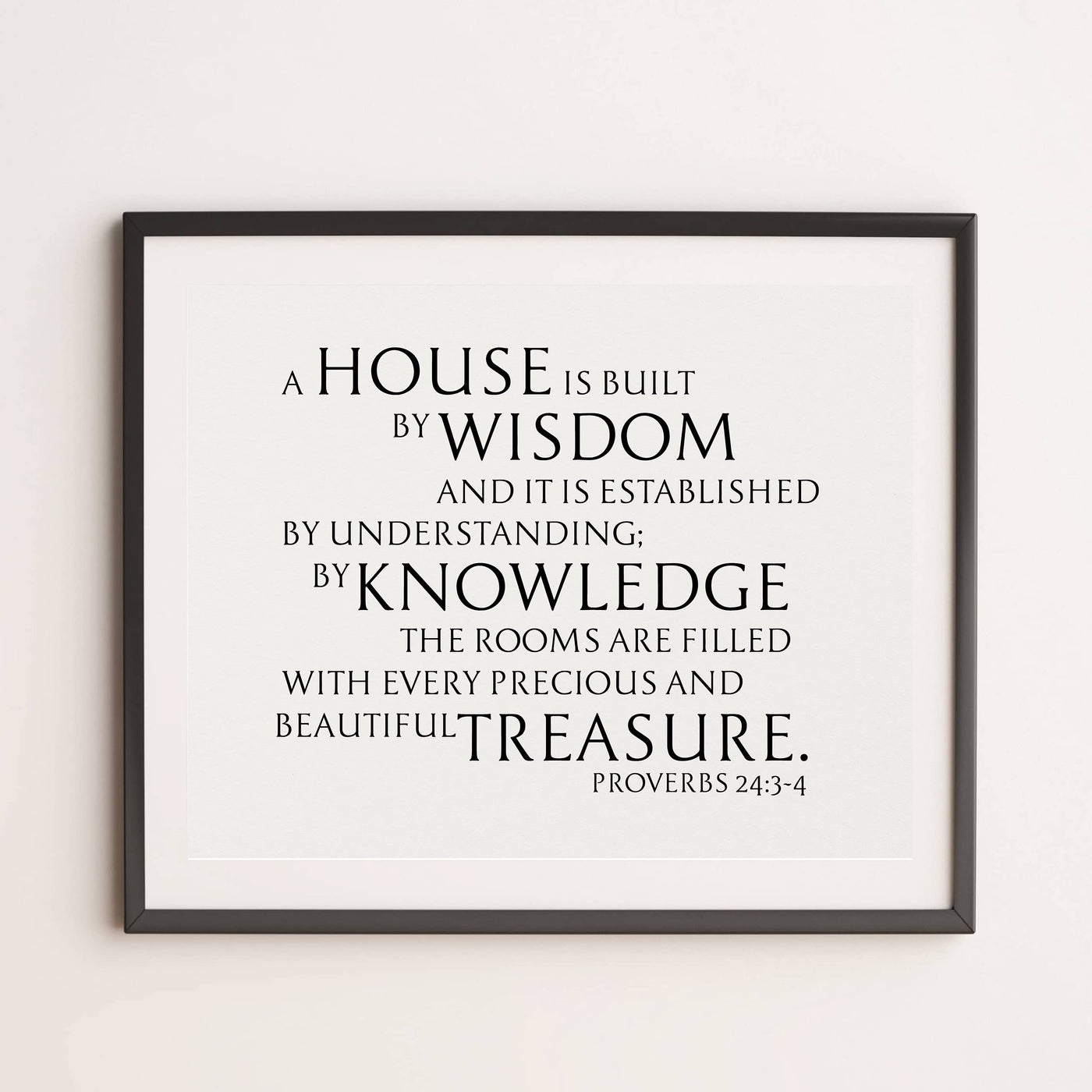 By Wisdom a House Is Built- Bible Verse Wall Art -14 x 11" Farmhouse Scripture Print -Ready to Frame. Inspirational Decoration for Home-Office-Church Decor. Great Religious Gift! Proverbs 24:3-4