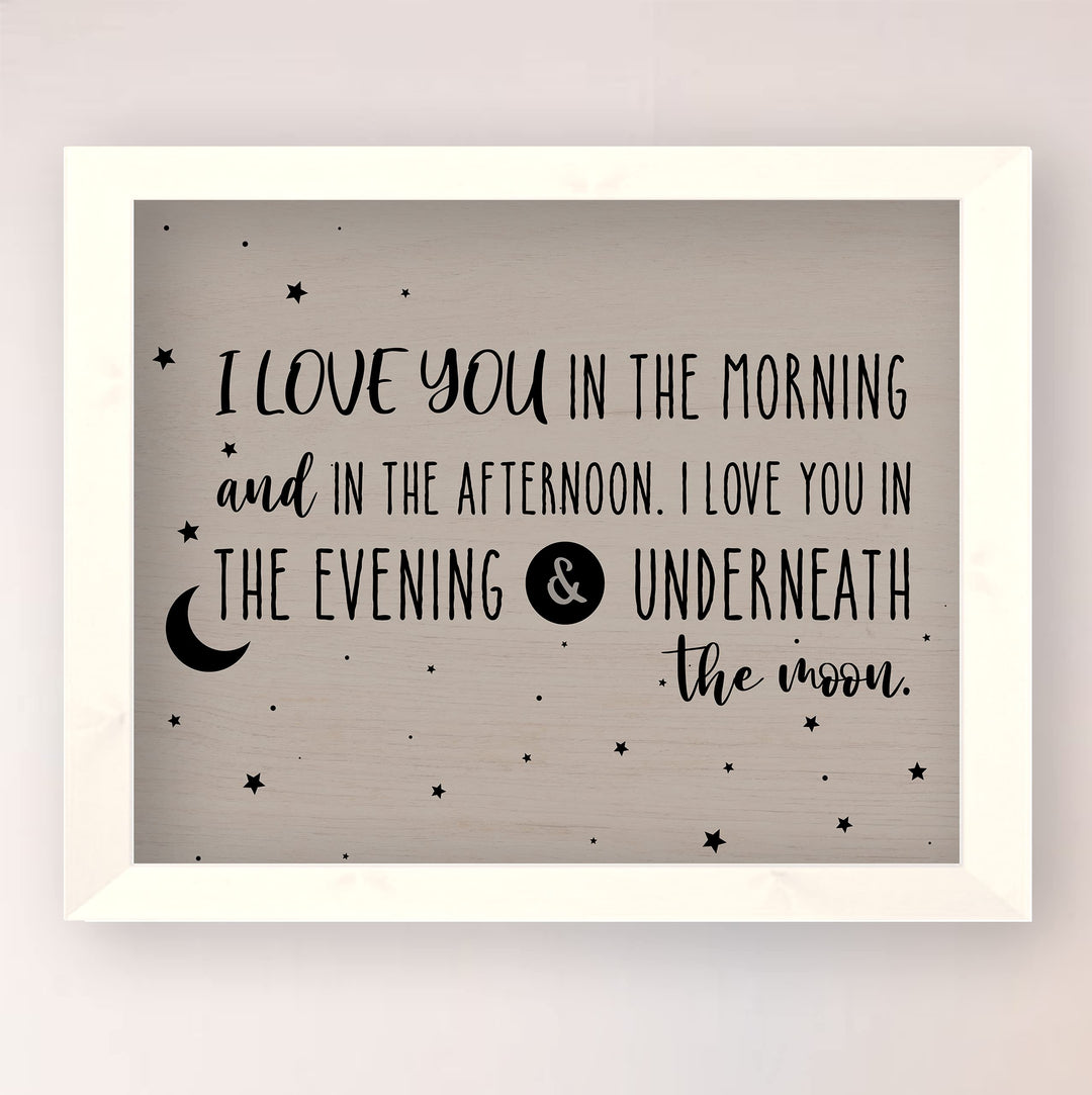 I Love You In the Morning &amp; In the Afternoon Inspirational Song Lyrics Wall Art -10x8" Nursery Rhymes Wall Print-Ready to Frame. Farmhouse Decor for Home-Nursery-Kids Bedroom-Play Room. Great Gift!
