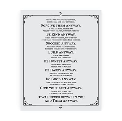 Mother Teresa"Anyway" Quotes Wall Art- “Do It Anyway”- 8 x 10"