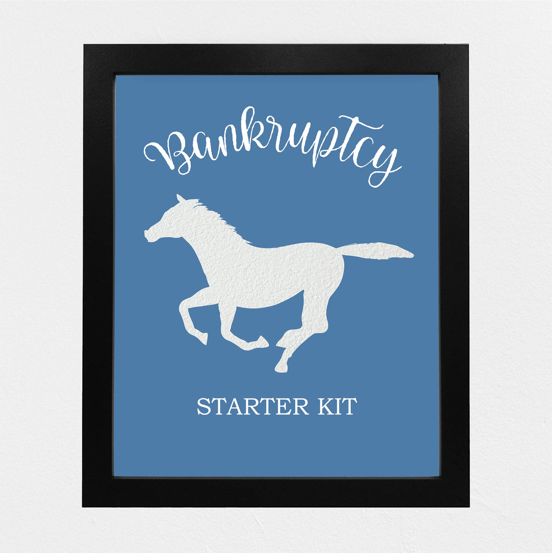 Bankruptcy Starter Kit -Funny Horse Wall Art Sign- 10 x 8" Country Western Wall Art- Rustic Horse Silhouette Print- Ready to Frame. Home-Bar-Man Cave-Barn Decor. Fun Gift for Cowboys &amp; Cowgirls!