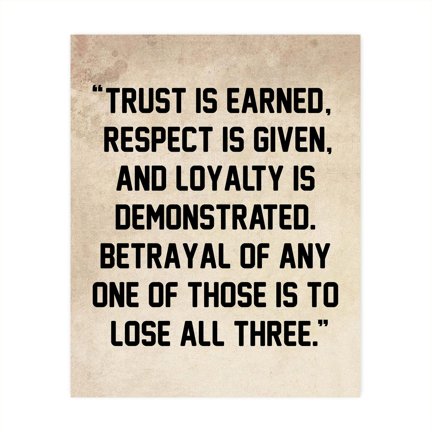 Trust Is Earned-Respect Is Given Inspirational Life Quotes Wall Art-8 x 10" Distressed Parchment Typography Print-Ready to Frame. Motivational Home-Office-School-Work Decor. Great Gift-Advice!