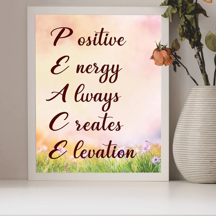 Positive Energy Always Creates Elevation- Inspirational PEACE Quotes Wall Art -8 x 10" Typographic Picture Print- Ready to Frame. Home-Office-Yoga Studio-Meditation-Zen Decor. Great Spiritual Gift!