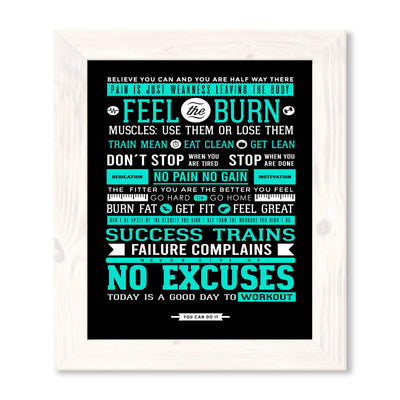 Feel the Burn-No Excuses Motivational Quotes Exercise Wall Sign -11 x 14" Inspirational Fitness Poster Print-Ready to Frame. Positive Decor for Home-Gym-Weight Room. Great Gift of Motivation!