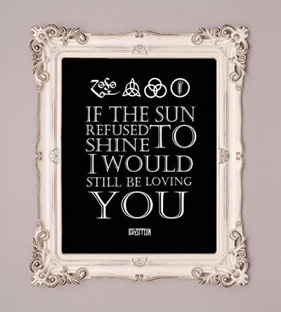 Led Zeppelin Band-"If the Sun Refused to Shine-Still Be Loving You"-Song Lyrics Wall Art-8 x 10"