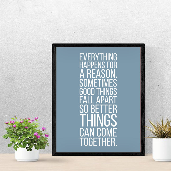Everything Happens For a Reason-BLUE- Inspirational Quotes Wall Art Sign -11 x 14" Modern Typography Print -Ready to Frame. Motivational Decor for Home-Office-Classroom-Man Cave. Great Life Lesson!