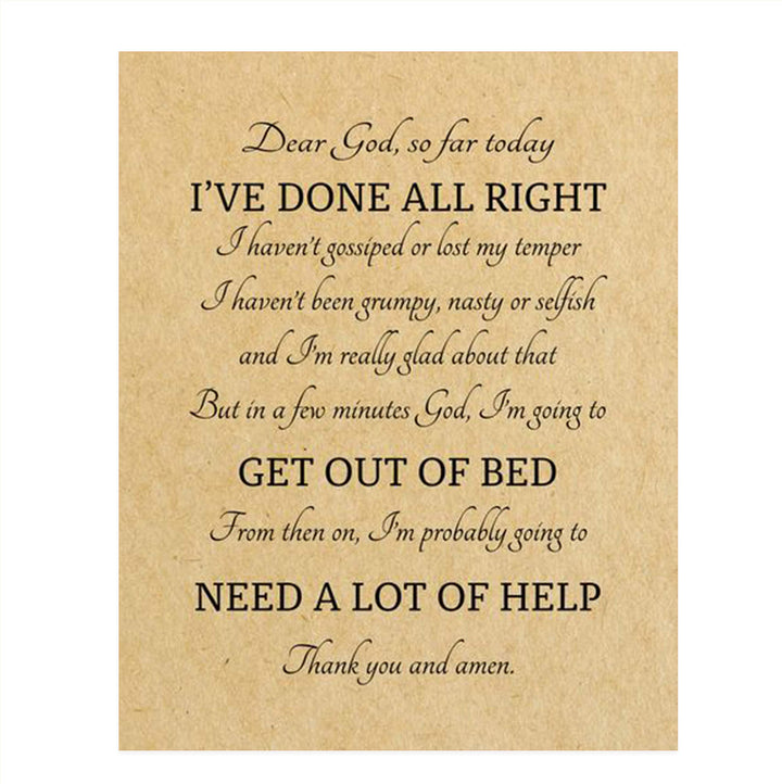 Dear God-Need A Lot of Help Today- 8 x 10" Wall Art- Inspirational &amp; Funny Prayer Print- Ready to Frame. Home D?cor- Office D?cor- Christian Gifts. Humorous Way To Start the Day! :)