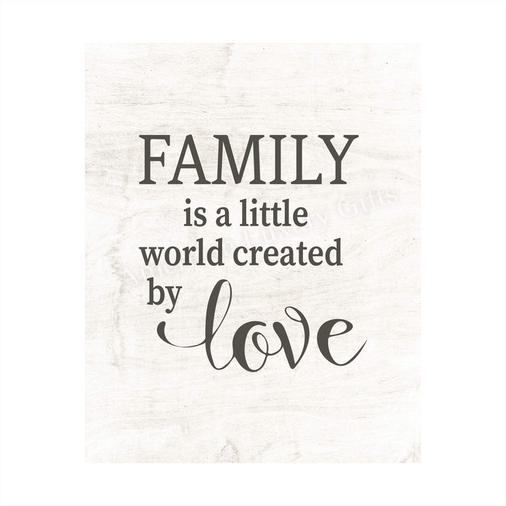 Family Is A Little World Created By Love Inspirational Wall Sign -8 x 10" Rustic Typographic Art Print w/Replica Wood Design-Ready to Frame. Loving Decor for Home-Office-Farmhouse. Great Gift!