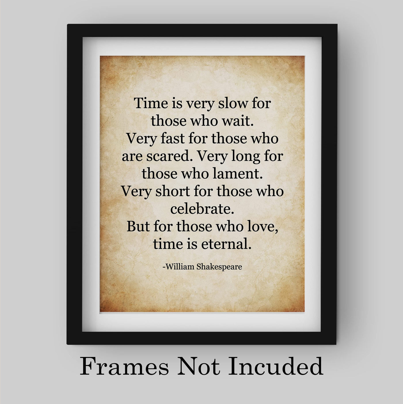 William Shakespeare-"For Those Who Love, Time Is Eternal" Famous Quotes -8 x 10" Inspirational Literary Wall Art. Vintage Poetry Print -Ready to Frame. Perfect Home-Office-Studio-Library Decor!