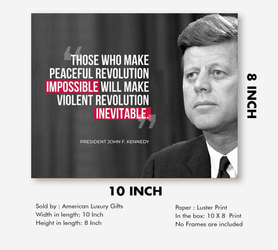 John F. Kennedy Quotes Wall Art-"Those Who Make Peaceful Resolution Impossible"- 10 x 8" Political Poster Print-Ready to Frame. JFK Presidential Portrait. Patriotic Home-Office-School-Library Decor!