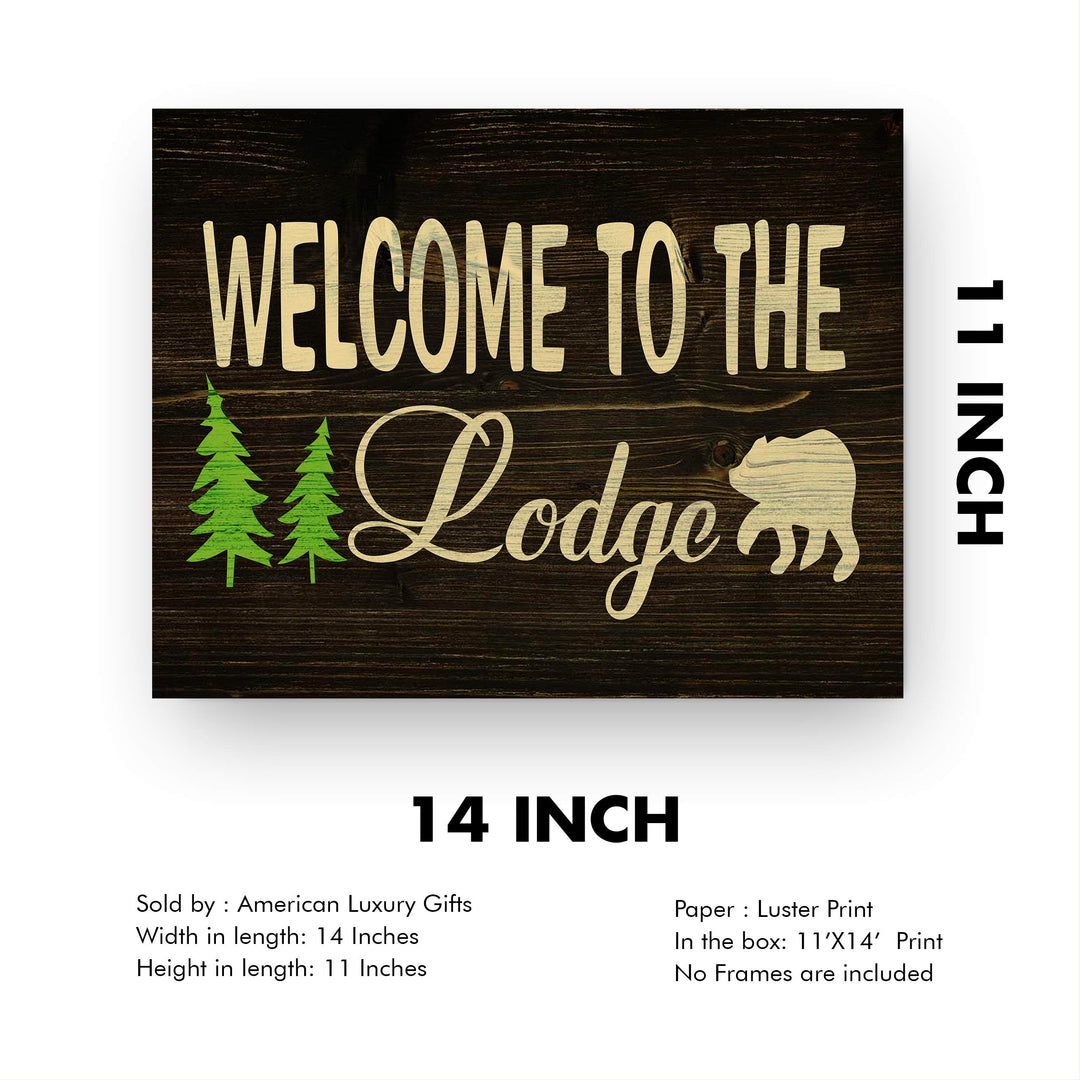 Welcome to the Lodge-Rustic Wall Decor Print- 14 x 11" Outdoors Themed Print w/Bear Silhouette-Ready to Frame. Replica Distressed Wood Design for Home-Cabin-Deck-Lodge-Lake. Printed on Photo Paper.