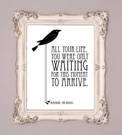 The Beatles-"You Were Only Waiting For This Moment To Arrive"-Song Lyrics Art-8 x 10"