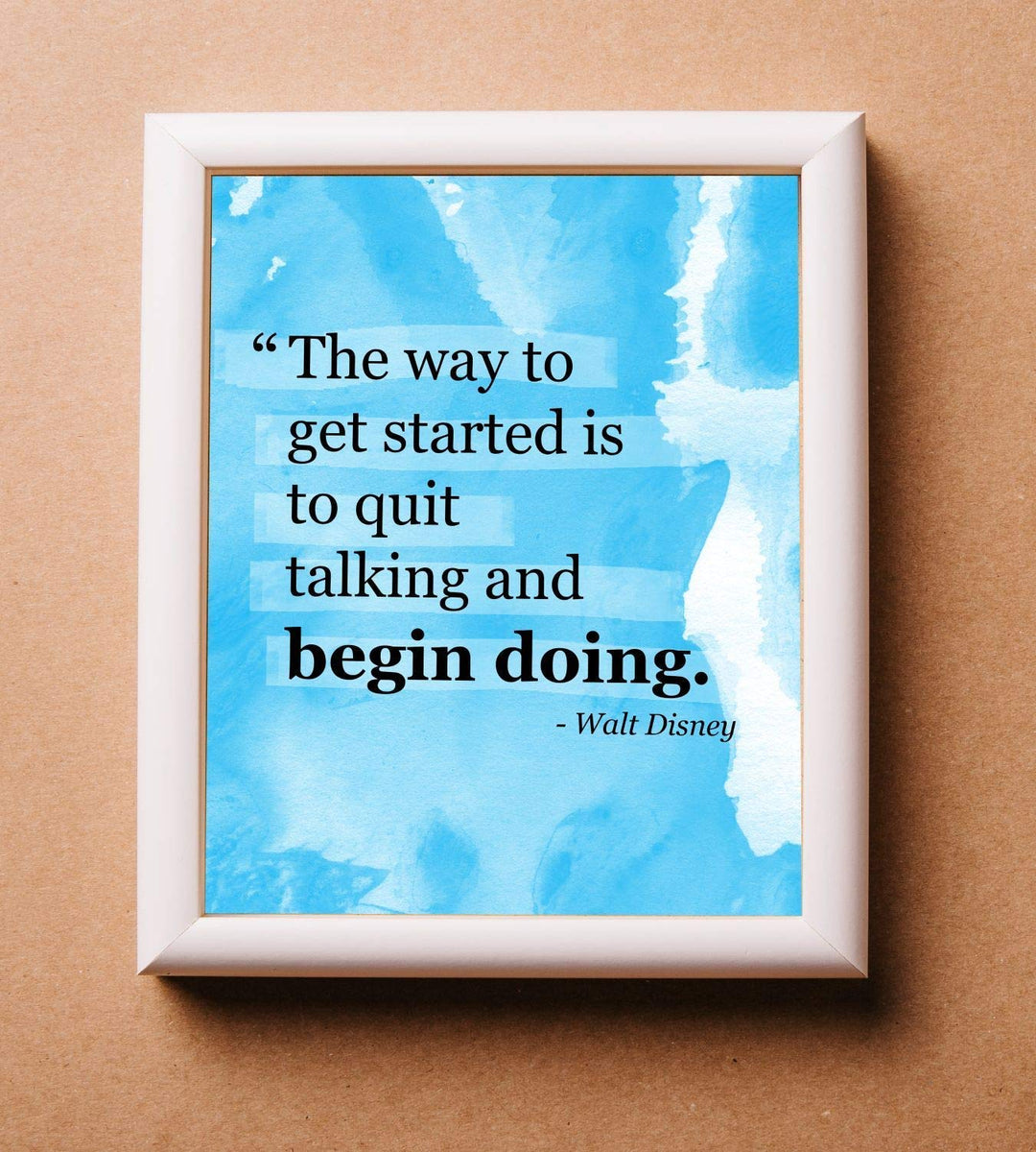 Walt Disney Quotes Wall Art- ?Get Started By Quit Talking &amp; Begin Doing?- 8 x 10" Modern Abstract Art Print- Ready to Frame. Home-Office-Classroom D?cor. Perfect Gift for Motivation &amp; Inspiration!