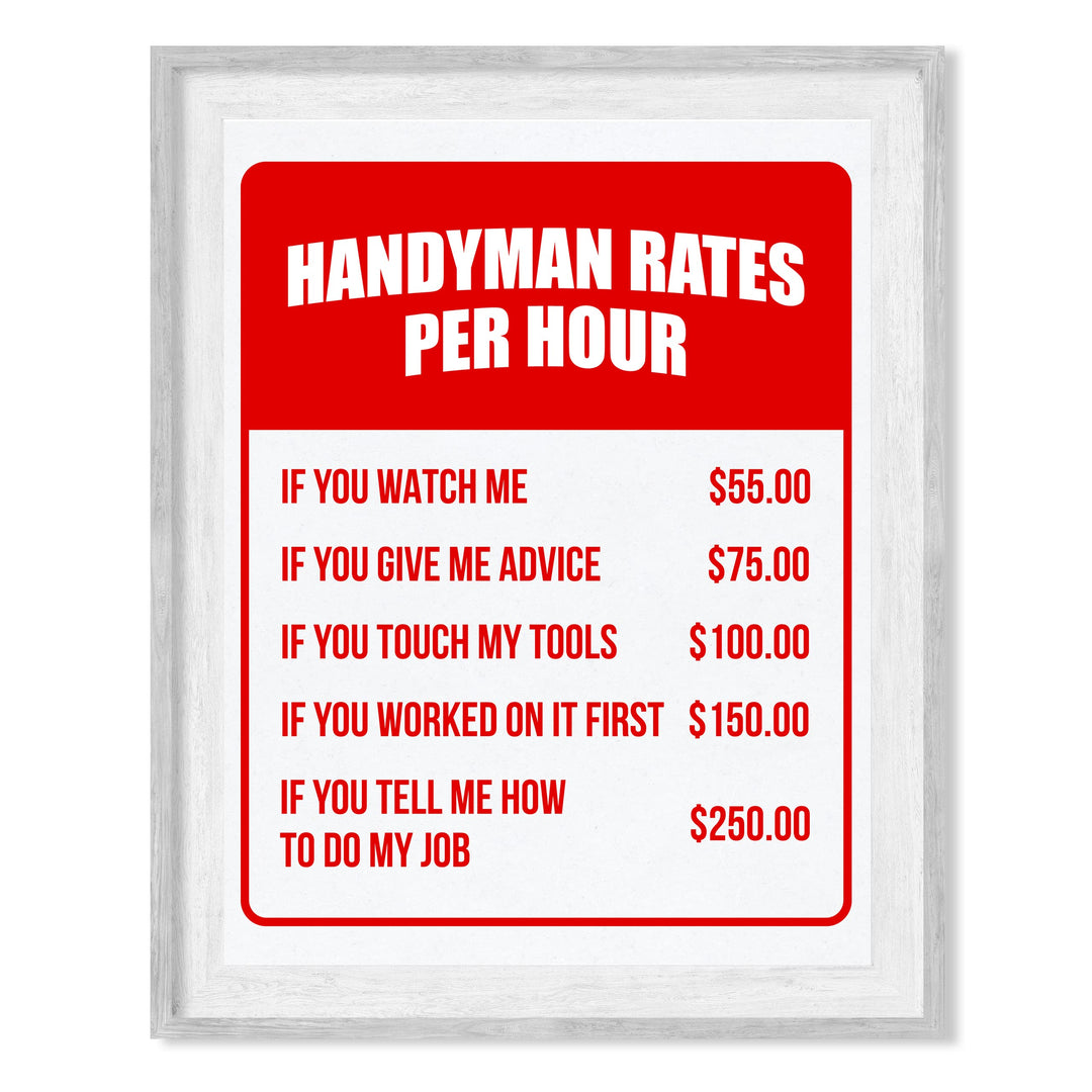 Handyman Rates Per Hour Funny Wall Sign -8 x 10" Rustic Wall Art Print -Ready to Frame. Home-Office-Bar-Garage-Shop Decor. Perfect Decoration for Dad, Military, &amp; Veterans! Printed on Photo Paper.