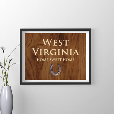 West Virginia-Home Sweet Home Inspirational Family Wall Decor-10x8" Country Rustic Art Print-Ready to Frame. Home-Office-Welcome-Farmhouse Decor. Perfect Housewarming Gift! Printed on Photo Paper.