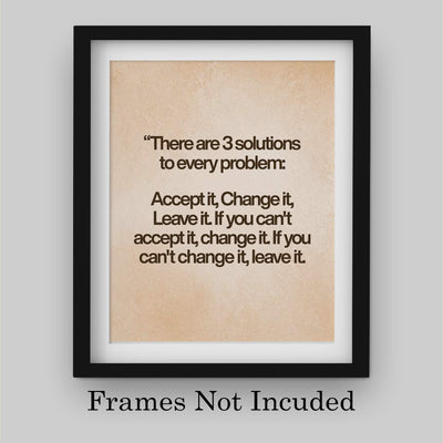 There Are Three Solutions To Every Problem Motivational Quotes Wall Art -8x10" Modern Typographic Poster Print-Ready to Frame. Inspirational Home-Office-Classroom-Gym Decor. Great Advice for All!