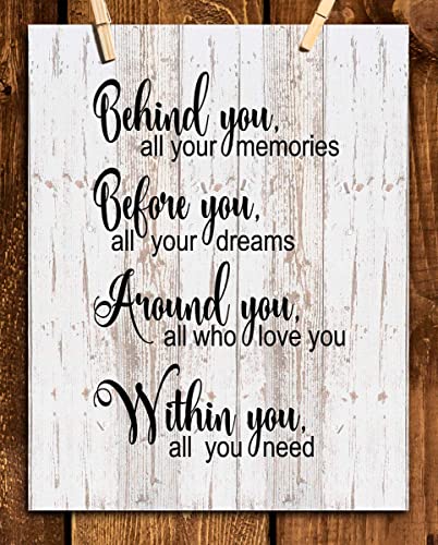 "Behind-Before-Within You- All You Need- Inspirational Wall Art Print- 8 x 10"