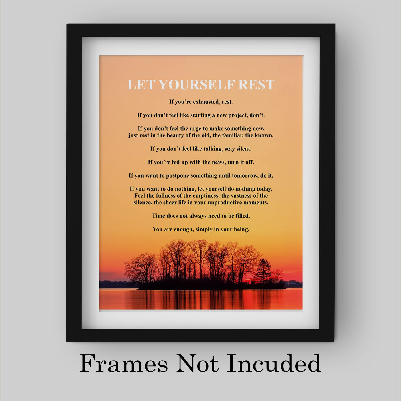 Let Yourself Rest Inspirational Quotes Wall Art -8 x 10" Peaceful Lake Sunset Photo Print -Ready to Frame. Motivational Decoration for Home-Office-Cabin-Lodge Decor. Great Gift for Inspiration!