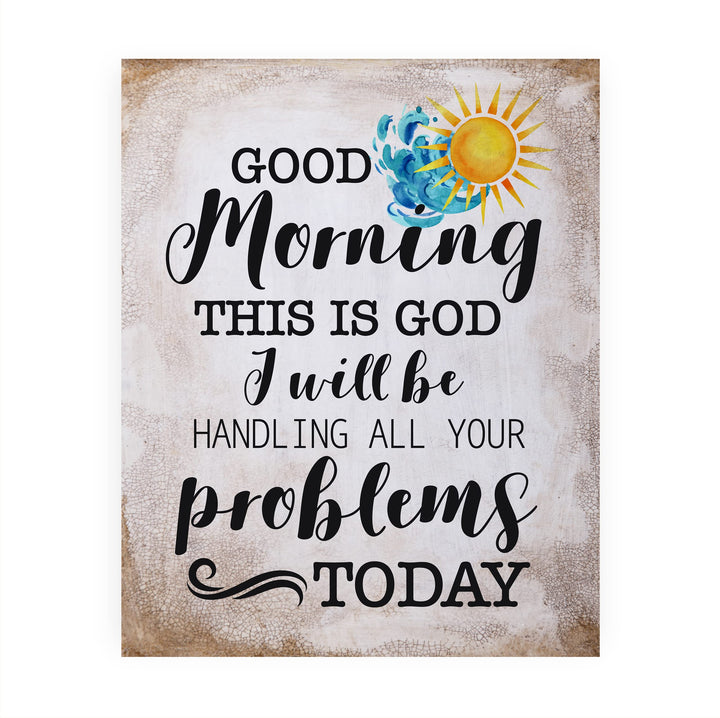 God Will Be Handling All Your Problems Today Inspirational Wall Art Decor -8 x 10" Typographic Christian Print -Ready to Frame. Religious Decor for Home-Office-Church-School. Great Gift of Faith!