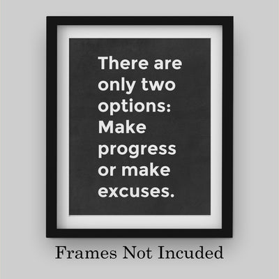 ?Only Two Options: Make Progress or Excuses? Motivational Quotes Wall Art -8 x 10" Modern Poster Print-Ready to Frame. Inspirational Decor for Home-Office-School-Gym. Great Sign for Motivation!