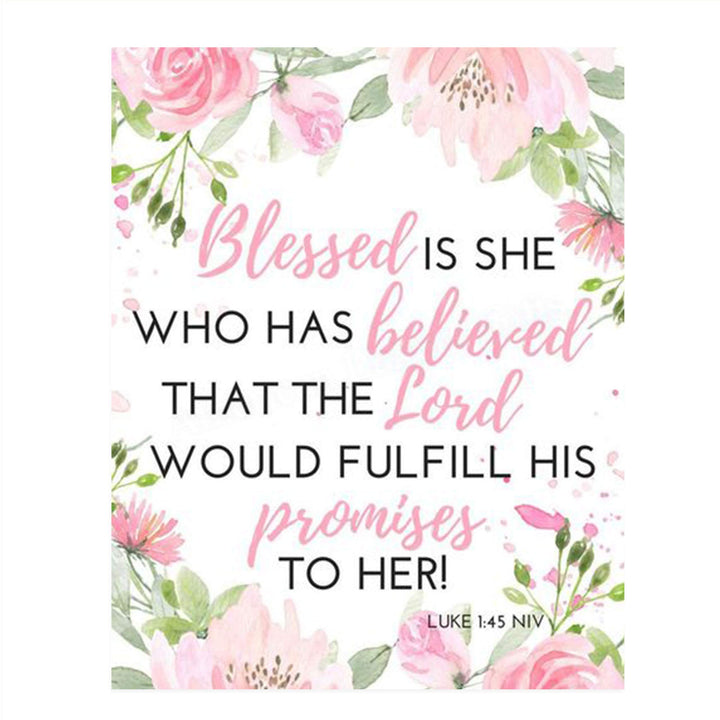 Luke 1:45-"Blessed is She Who Believed Lords Promises" Bible Verse Wall Art-8x10"-Scripture Wall Print-Ready to Frame. Stylish, Elegant Floral Design. Home-Office D?cor-Christian Gifts. God&
