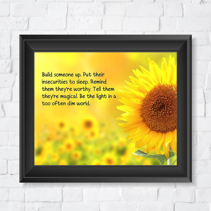?Be a Light in a Too Often Dim World?-Inspirational Wall Art Sign -10 x 8" Sunflower Art Print-Ready to Frame. Modern Typographic Design. Motivational Decor for Home-Office-Studio-Classroom-Dorm.