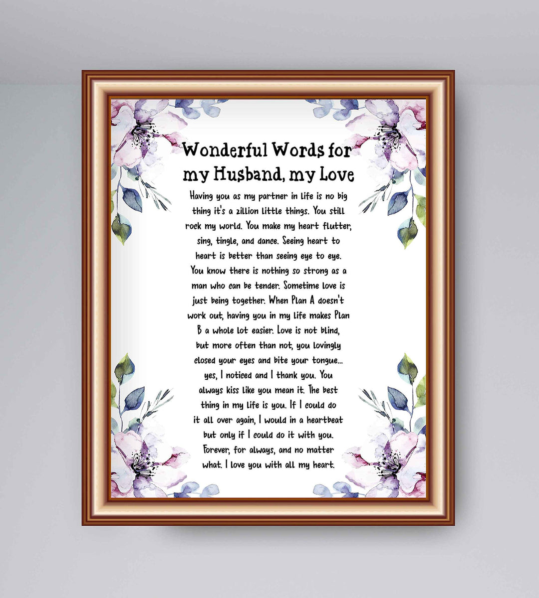 Wonderful Words for My Husband, My Love- Romantic Poem Wall Art Print- 8 x 10" Floral Typographic Print-Ready to Frame. Perfect for Spouses, Newlyweds, &amp; BFF&