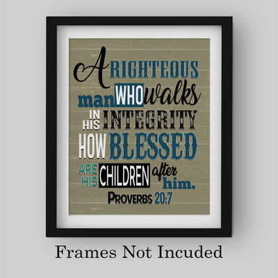 A Righteous Man Who Walks In His Integrity- Proverbs 20:7- Bible Verse Wall Art- 8x10"- Rustic Scripture Wall Print- Ready to Frame. Home - Office Decor. Perfect Christian Gift & Reminder of Faith.