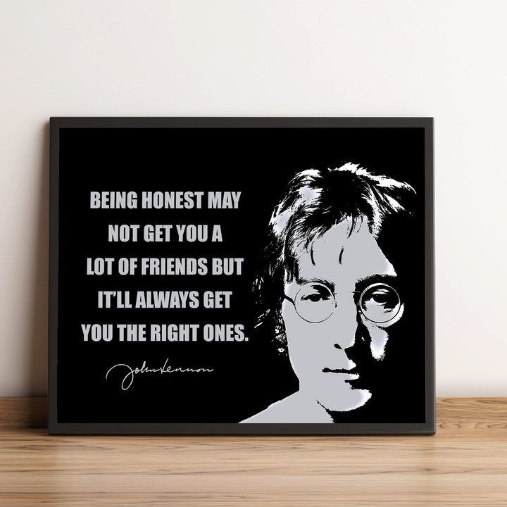John Lennon Quotes-"Being Honest Gets You the Right Friends"- Inspirational Rock Music Wall Art -10 x 8" Silhouette Picture Print -Ready to Frame. Home-Office-Cave Decor. Great Gift for Beatles Fans!