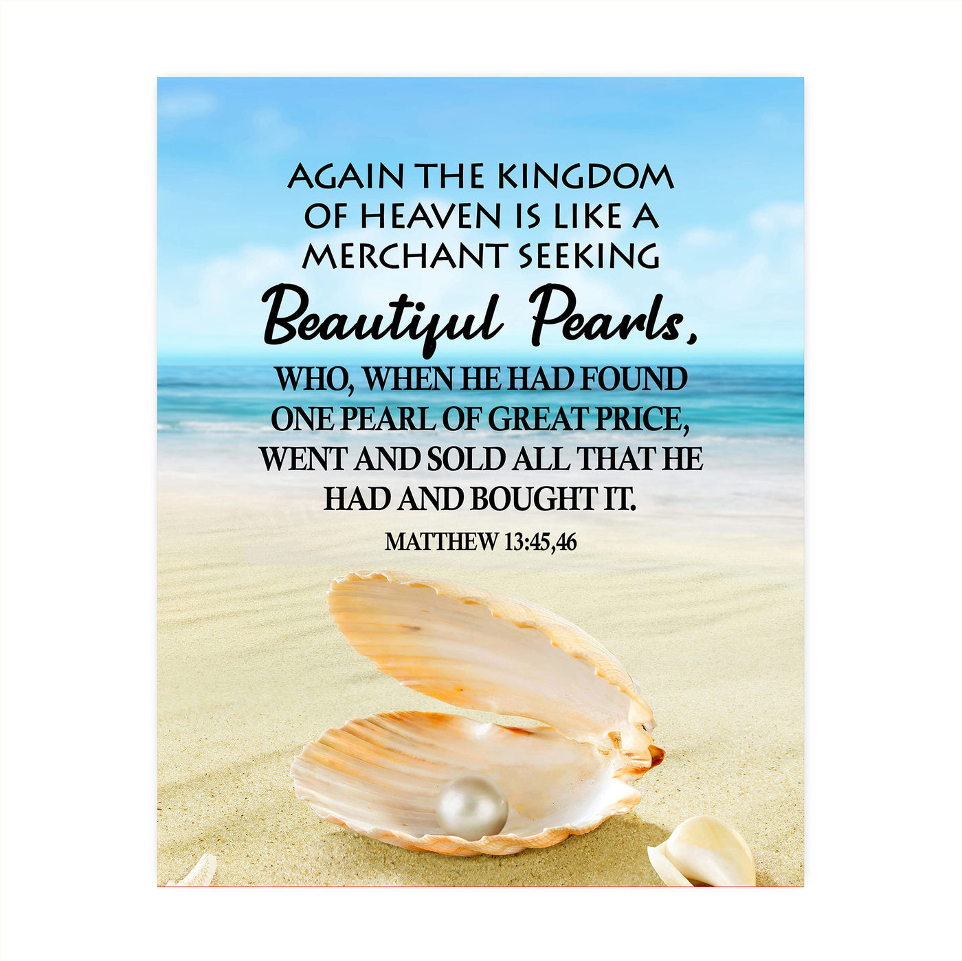 Kingdom of Heaven-Like Seeking Beautiful Pearls-Bible Verse Wall Art-8 x 10"-Christian Beach Print w/Clam Shell Image-Ready to Frame. Scripture Print for Home-Office-Church Decor! Matthew 13:45-46.