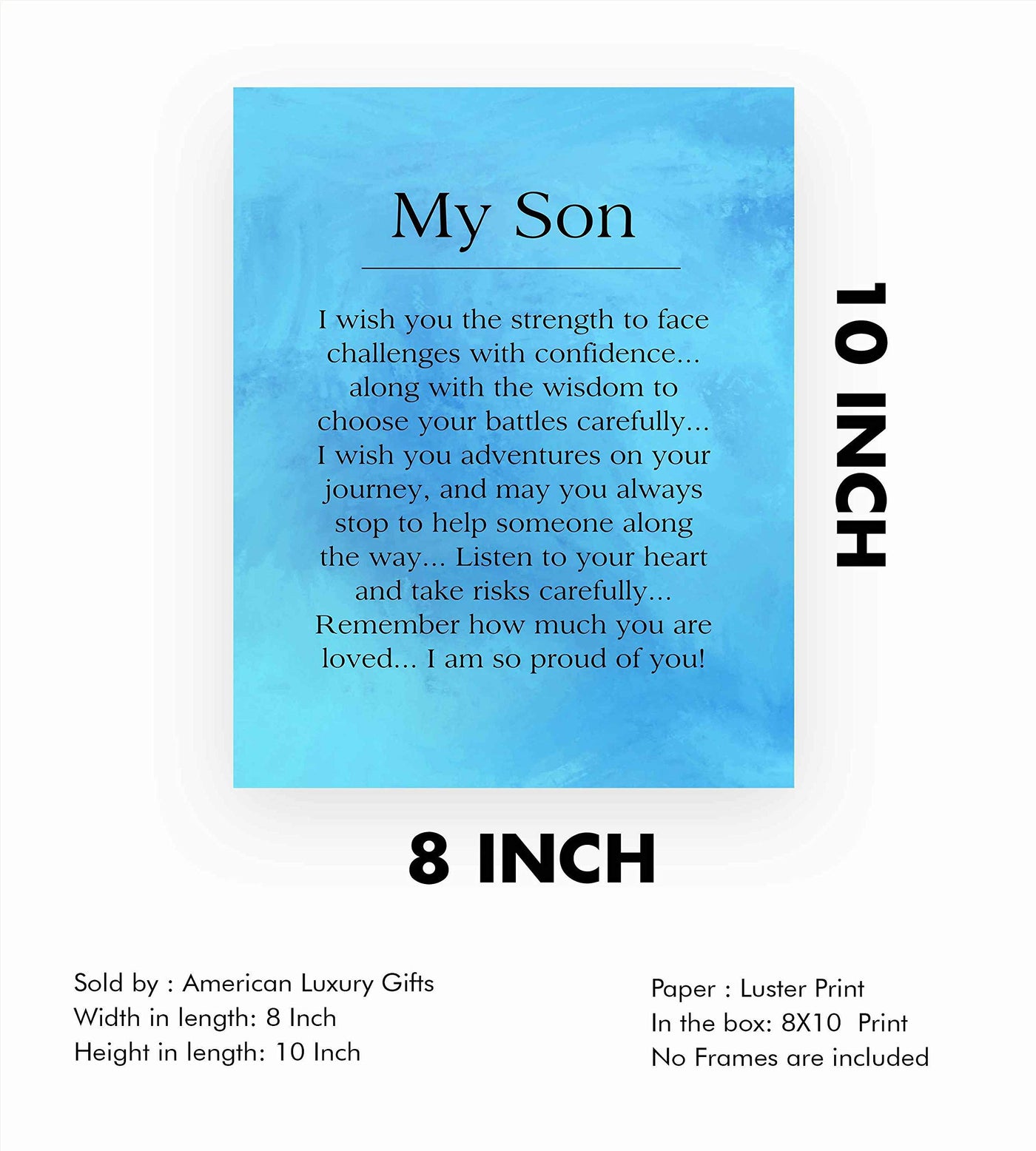 My Son-I Am So Proud Of You Inspirational Wall Art Sign -8 x 10" Motivational Typographic Poster Print-Ready to Frame. Loving, Heartfelt Message for Any Son. Great Birthday-Graduation-Wedding Gift!