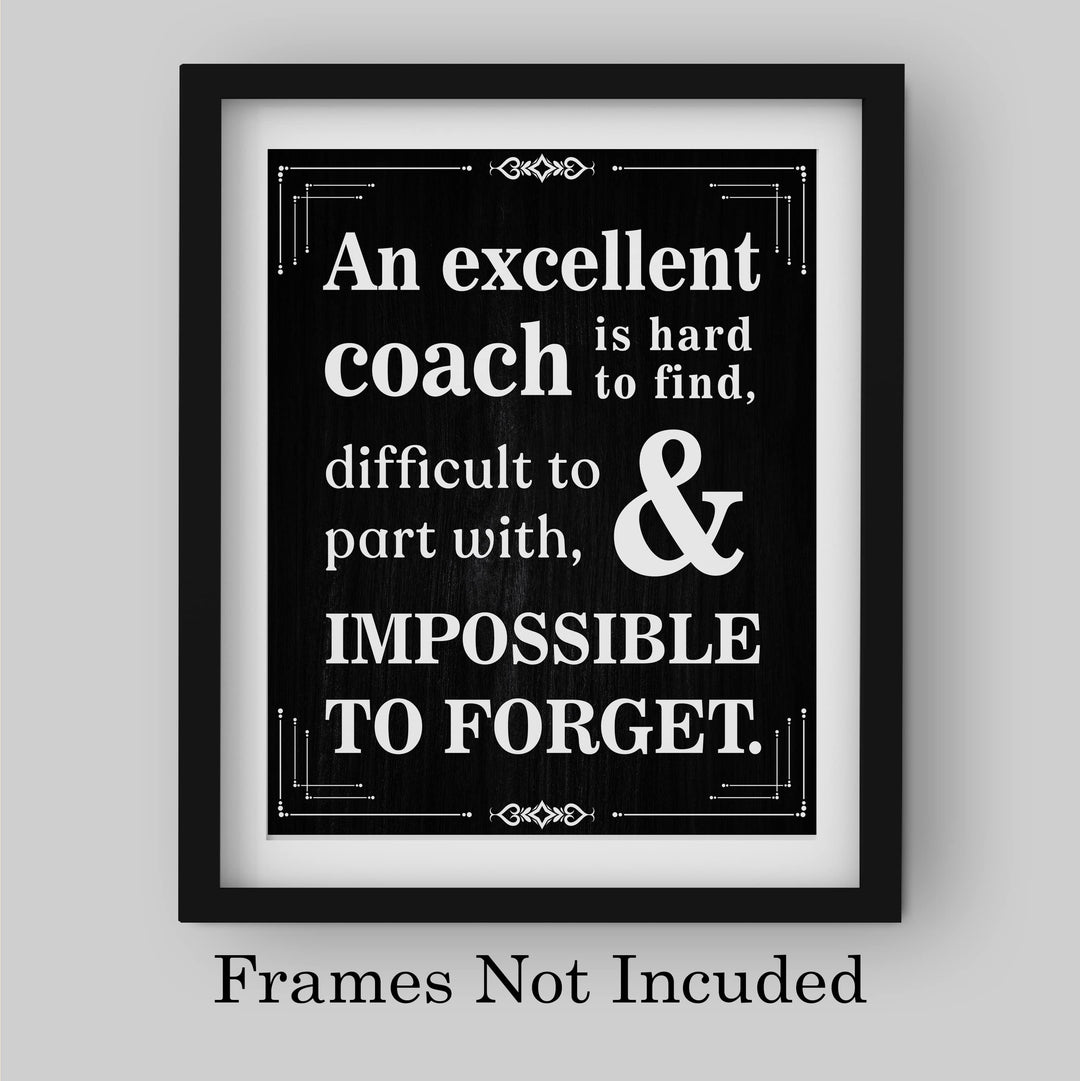 "Excellent Coach Hard to Find"- Inspirational Wall Art Print -Ready to Frame. Ideal for Home-School-Gym-Coach&