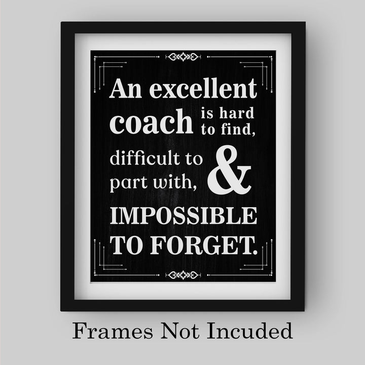 "Excellent Coach Hard to Find"- Inspirational Wall Art Print -Ready to Frame. Ideal for Home-School-Gym-Coach&