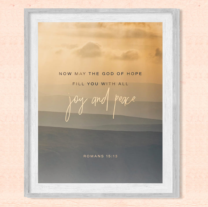 May the God of Hope Fill You With Joy &amp; Peace-Bible Verse Wall Art -8 x 10" Christian Mountain Photo Print -Ready to Frame. Inspirational Home-Office-Church Decor! Romans 15:13. Great Gift of Faith!