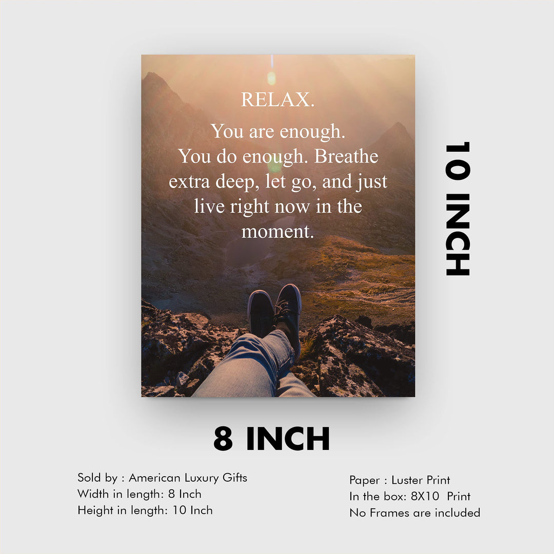 Relax-Breathe-Let Go-Live in the Moment-Spiritual Quotes Wall Art -8 x 10" Inspirational Mountain Landscape Print-Ready to Frame. Home-School-Studio-Office Decor. Great Reminder to Just Breathe!