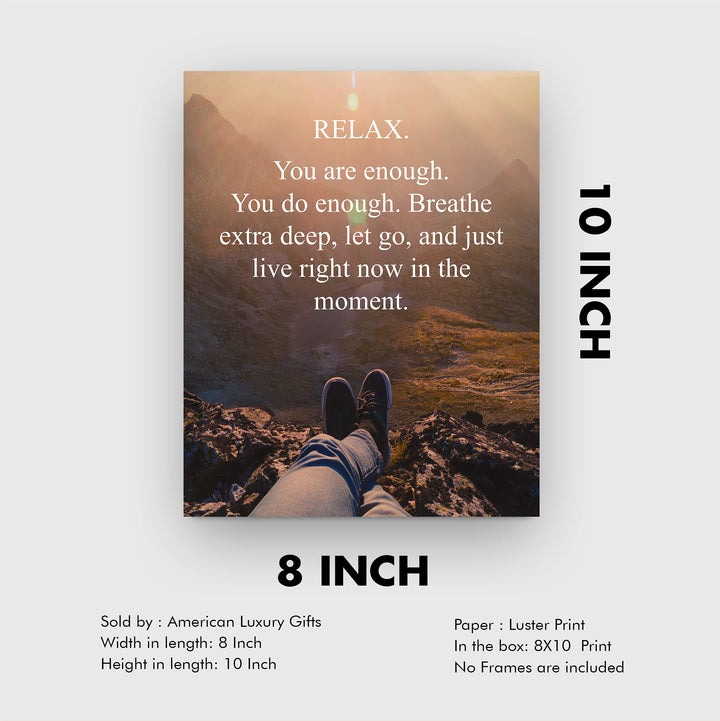 Relax-Breathe-Let Go-Live in the Moment-Spiritual Quotes Wall Art -8 x 10" Inspirational Mountain Landscape Print-Ready to Frame. Home-School-Studio-Office Decor. Great Reminder to Just Breathe!
