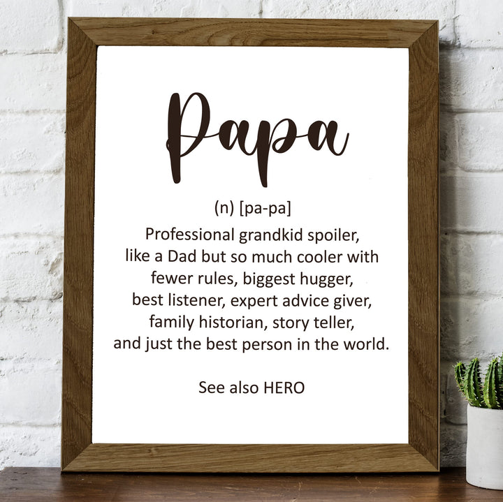 Papa-See Also Hero Inspirational Family Wall Decor Sign -8 x 10" Rustic Grandpa Print -Ready to Frame. Funny Decor for Home-Office-Family Room-Grandparents. Great Gift for All Grandpas &amp; Papas!