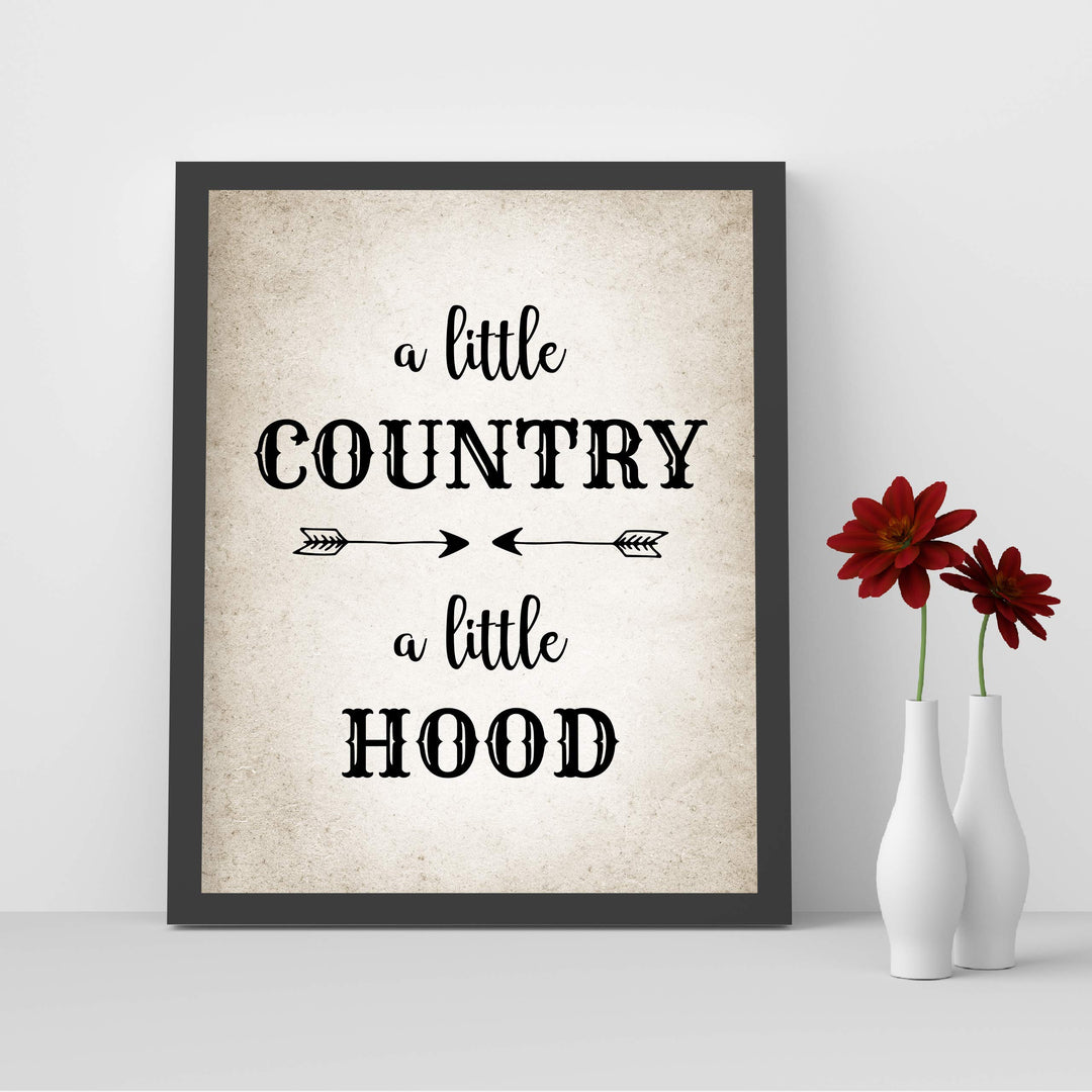 A Little Country-A Little Hood-Funny Wall Art Decor -8 x 10" Country Rustic Southern Print -Ready to Frame. Distressed Parchment Design. Typographic Home-Farmhouse-Bar-Dorm-Cave Decor. Fun Gift!