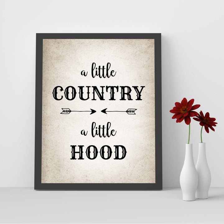 A Little Country-A Little Hood-Funny Wall Art Decor -8 x 10" Country Rustic Southern Print -Ready to Frame. Distressed Parchment Design. Typographic Home-Farmhouse-Bar-Dorm-Cave Decor. Fun Gift!