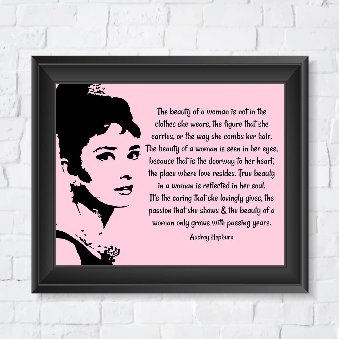 The Beauty of a Woman in Pink-Audrey Hepburn Quotes- 8 x 10" Inspirational Wall Art. Typography Poster Print w/Silhouette Image-Ready to Frame. Home-Office-Studio-Salon Decor. Gift of True Beauty!