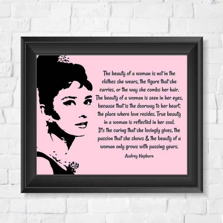 The Beauty of a Woman in Pink-Audrey Hepburn Quotes- 8 x 10" Inspirational Wall Art. Typography Poster Print w/Silhouette Image-Ready to Frame. Home-Office-Studio-Salon Decor. Gift of True Beauty!