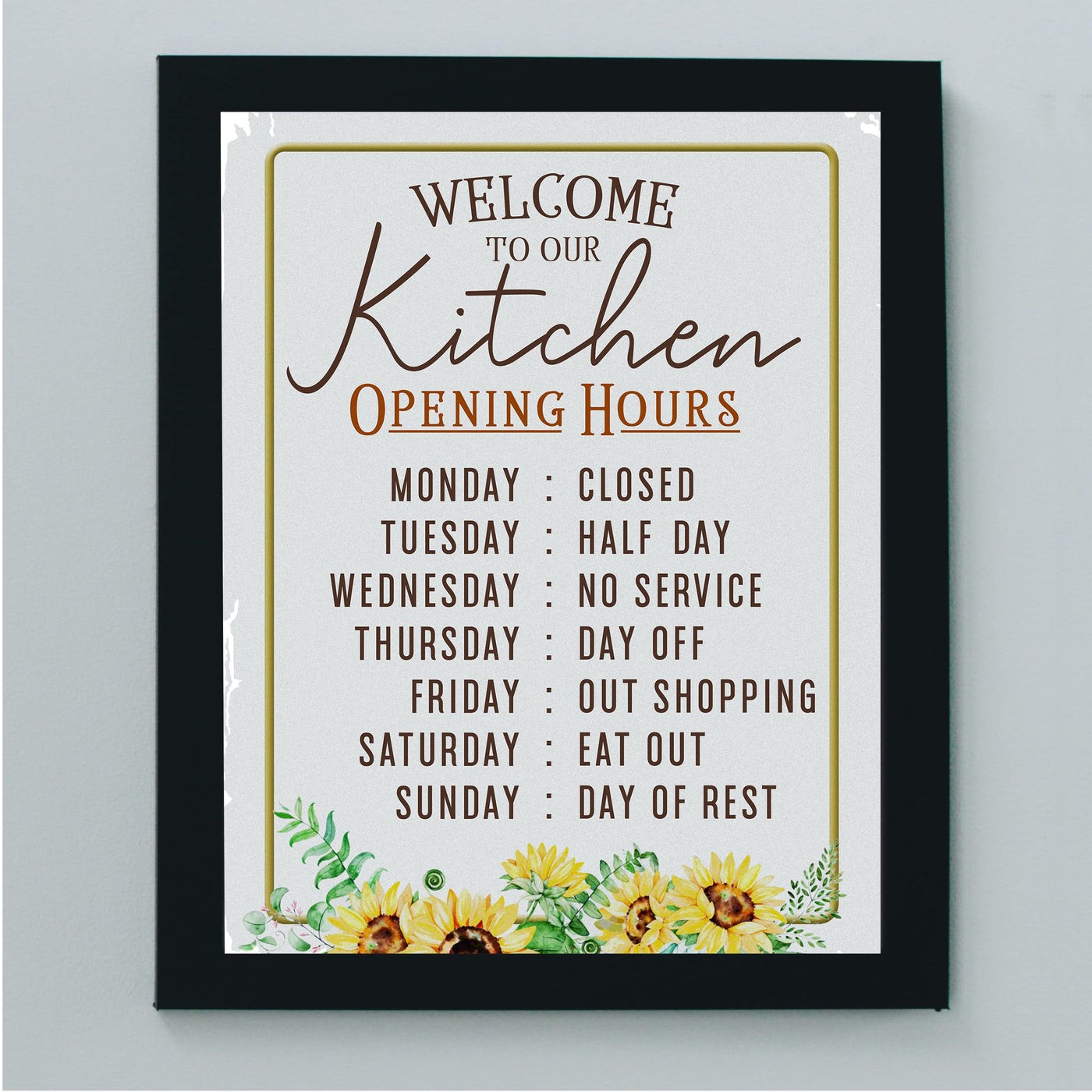 "Kitchen Opening Hours: Monday Closed" Funny Kitchen Wall Sign -11 x14" Typographic Farmhouse Wall Art Print -Ready to Frame. Perfect Home, Kitchen, & Dining Decor. Fun for Family & Guests!