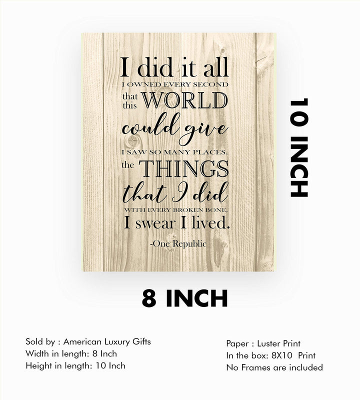 I Swear I Lived-One Republic Song Lyric Poster Print-8 x 10" Music Lyrics Wall Art w/Replica Wood Design-Ready to Frame. Perfect Home-Office-Studio-Bar-Cave Decor. Great Gift for Pop Rock Fans!