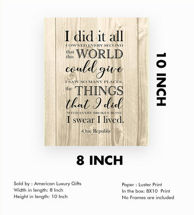 I Swear I Lived-One Republic Song Lyric Poster Print-8 x 10" Music Lyrics Wall Art w/Replica Wood Design-Ready to Frame. Perfect Home-Office-Studio-Bar-Cave Decor. Great Gift for Pop Rock Fans!