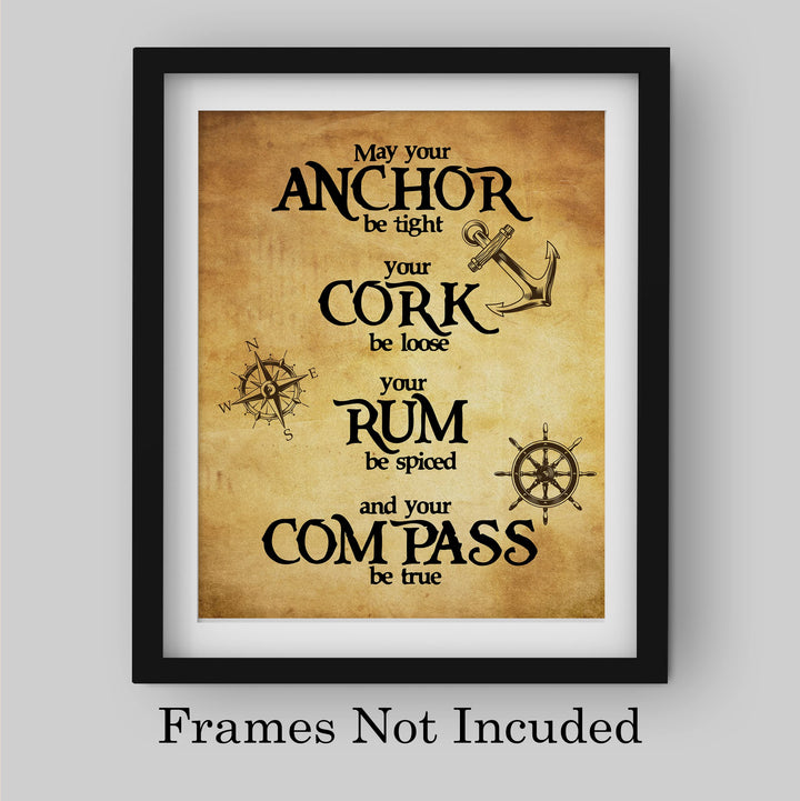 May Your Anchor Be Tight-Compass Be True Funny Viking Pirate Sign -8 x 10" Rustic, Old World Wall Art Print-Ready to Frame. Nordic Sign for Home-Office-Bar-Man Cave-Pub Decor. Makes a Great Gift!