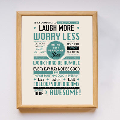 Good Day To Have Good Day- Inspirational-Positive Life Rules Wall Poster. 11 x 14" Modern Wall Art Print-Ready to Frame. Motivational Home-Office-School D?cor. Great Reminders to Live-Laugh-Love!