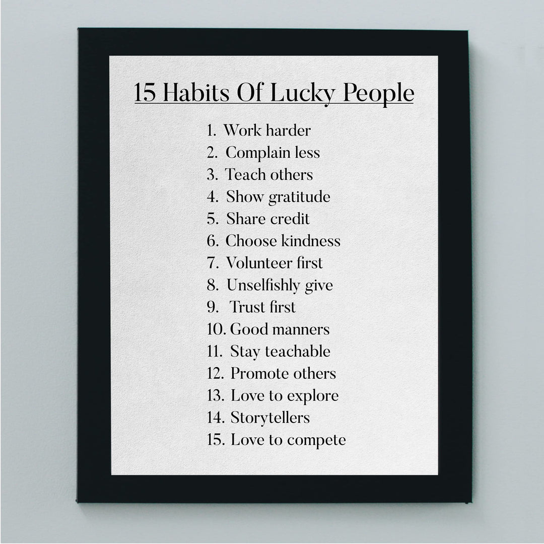 15 Habits of Lucky People-Inspirational Wall Art Sign -8 x 10" Motivational Wall Print -Ready to Frame. Positive Decoration for Home-Office-Studio-Dorm-School Decor. Great Gift for Inspiration!