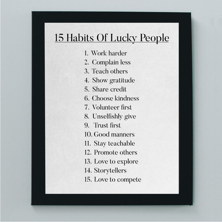 15 Habits of Lucky People-Inspirational Wall Art Sign -8 x 10" Motivational Wall Print -Ready to Frame. Positive Decoration for Home-Office-Studio-Dorm-School Decor. Great Gift for Inspiration!